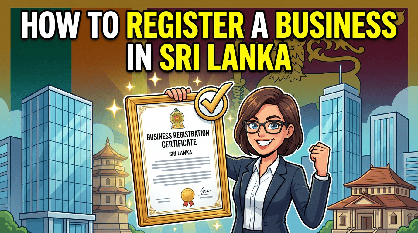 How to Register a Business in Sri Lanka (2026 Guide)